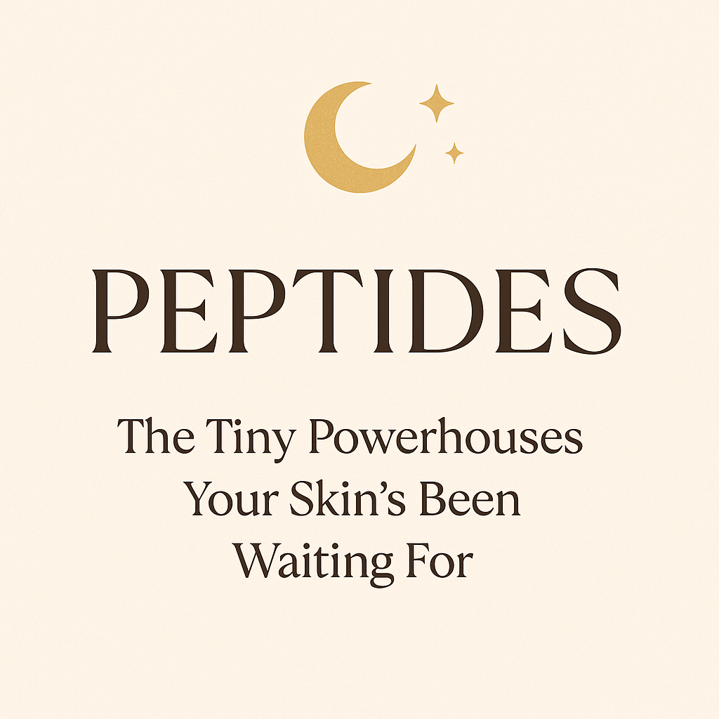 🌟 Peptides: The Tiny Powerhouses Your Skin’s Been Waiting For